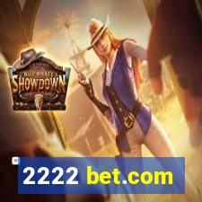 2222 bet.com